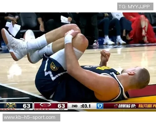 约基奇左手腕扭伤但渴望出战背靠背对决太阳希望伤势不影响表现